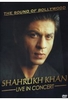 Shahrukh Khan - Live in Concert