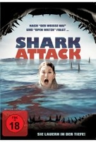 Shark Attack - Sie lauern in der Tiefe