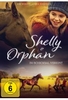 Shelly und Orphan - Im Schicksal vereint