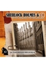 Sherlock Holmes & Co 42 - Das Verschwinden der Louise M. - 2. Teil