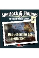 Sherlock Holmes 22 - Das Geheimnis der Gloria Scott