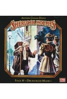 Sherlock Holmes 30 - Die geheimen Fälle des Meisterdetektivs 30 - Der bucklige Mann