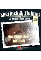 Sherlock Holmes 30 - Eine Frage der Identität