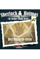 Sherlock Holmes 47 - Der Mazarin-Stein