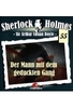Sherlock Holmes 55 - Der Mann mit dem geduckten Gang