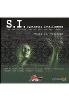 S.I. Synthetic Intelligence - Phase 05: Verloren