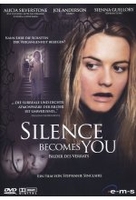 Silence becomes you
