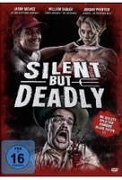 Silent But Deadly