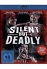 Silent But Deadly