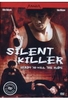 Silent Killer - Ready to kill the Rude