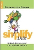 Simplify Diät - Einfach besser essen und schlank bleiben