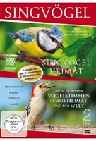 Singvögel unserer Heimat/Die schönsten Vogelstimmen unserer Heimat und der Welt