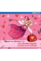 Siri,  die Montagsfee 1 - Reise in die Feenstadt