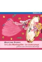 Siri,  die Montagsfee 2 - Der Zauberspiegel