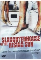 Slaughterhouse of the Rising Sun