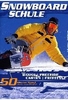 Snowboard Schule
