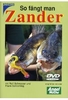 So fängt man Zander