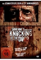 Someones knocking at the door