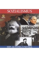 Sozialismus - Sein Aufstieg und Fall