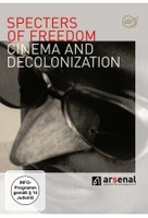 Specters of Freedom - Cinema and Decolonization (OmU) [2 DVDs]