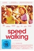 Speed Walking (OmU)