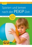 Spielen und lernen nach der PEKiP-Zeit