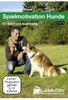 Spielmotivation Hunde für Sport und Ausbildung [2 DVDs]