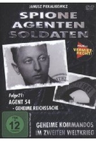 Spione,  Agenten,  Soldaten - Folge 21: Agent 54 - Geheime Reichssache