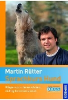 Sprachkurs Hund mit Martin Rütter - Körpersprache verstehen,  richtig kommunizieren