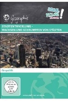 Stadtentwicklung - Wachsen und Schrumpfen von Städten