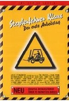 Staplerfahrer Klaus - Der erste Arbeitstag