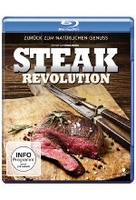 Steak Revolution - Zurück zum natürlichen Genuss