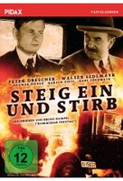 Steig ein und stirb / Starbesetzter Kriminalfilm nach wahrer Begebenheit (Pidax Film-Klassiker)