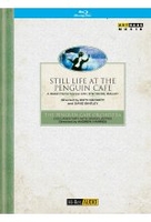 Still Life at the Penguin Cafe