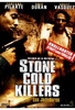Stone Cold Killers