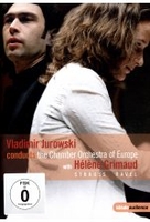 Strauss/Ravel - Jurowski conducts the Chamber Orchestra of Europe with Helene Grimaud