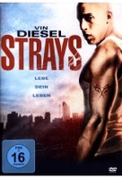 Strays - Lebe dein Leben