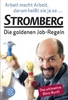 Stromberg – Die goldenen Job-Regeln - Arbeit macht Arbeit,  darum heißt sie ja so. ..