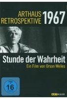 Stunde der Wahrheit - Arthaus Retrospektive 1967