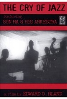 Sun Ra & His Arkestra - The Cry Of Jazz