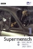 Supermensch 1 - Unfall-Trauma/Ersatzteillager Kö