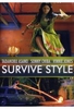 Survive Style