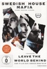 Swedish House Mafia - Leave The World Behind - Der Film zur Abschiedstour [LE]