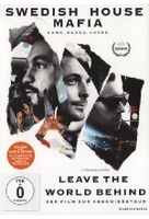 Swedish House Mafia - Leave The World Behind - Der Film zur Abschiedstour [LE]