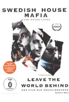 Swedish House Mafia - Leave The World Behind - Der Film zur Abschiedstour [LE]