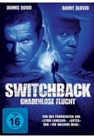 Switchback - Gnadenlose Flucht