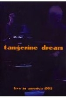 Tangerine Dream - Live in America 1992