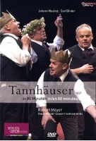 Tannhäuser in 80 Minuten