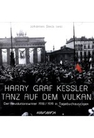 Tanz auf dem Vulkan - Der Revoluionswinter 1918/1919 in Tagebuchauszügen