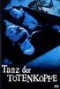 Tanz der Totenköpfe